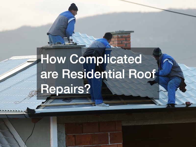 How Complicated are Residential Roof Repairs?